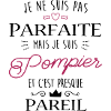 Pompier parfaite