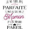 Maman Parfaite