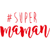 SUPER MAMAN