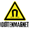 idiotenmagnet