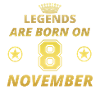 légendes anniversaire 8 Novembre né
