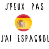 J'peux Pas J'ai Espagnol Drapeau