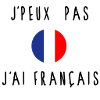 J'peux pas j'ai Français