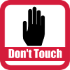 sign don't touch