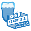 Only the dentist!