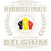 Never Underestimate Man BELGIUM png
