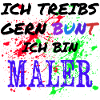 Maler ich treibs Bunt