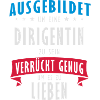 Dirigentin Beruf - Geschenk