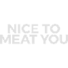 nice to meat you