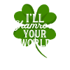 I'll Shamrock Your World Funny St Patricks Day Pun