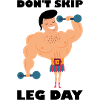 Don't skip leg day