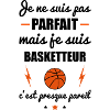 pas parfait mais basket