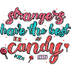 Strangers have the best sweets