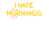 I Hate Mornings Funny Panda T-Shirt | Bear feeling
