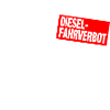 Diesel - Fahrverbot