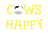 Cows make me happy