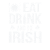 Eat drink and be Irish