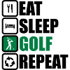 eat sleep golf repeat