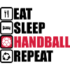 eat sleep handball repeat