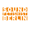 Sound Fetishist Berlin