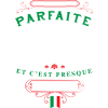 Italienne Parfaite