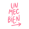 Un mec bien