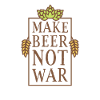 Make Beer, Not War