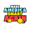 MAKE AMERICA SMART AMERICA AGAIN
