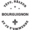 Bourguignon, têtu, râleur