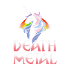 Death Metal - magical rainbow unicorn