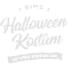 I bims 1 Halloween Kostüm