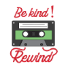 Be Kind Rewind