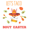 Let's taco about easter