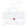 Rottweiler what else?