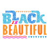Black is Beautiful African American