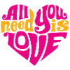 All You need is Love