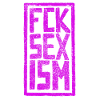 Fuck sexism