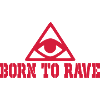 born to rave