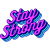 stay strong