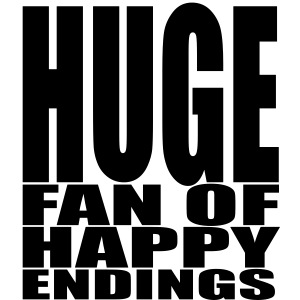 Huge fan of happy endings