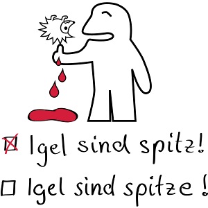 Igel sind spitz!