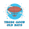 These Good Old Days