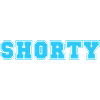 Shorty