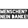 Menschen? Nein danke