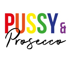 Pussy and Prosecco Rainbow Gay Pride