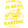 Je rêve karting