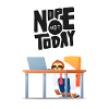 Nope Not Today - Sloth Desk Home Office