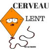 CERVEAU LENT