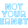 NOT YOUR ERNST