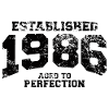 established 1986 - aged to perfection(uk)